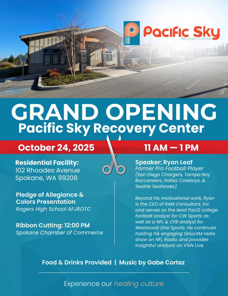 Pacific Sky Recovery Center - Spokane, Washington residential drug and alcohol treatment center - Save the date for our grand opening on october 24, 2025